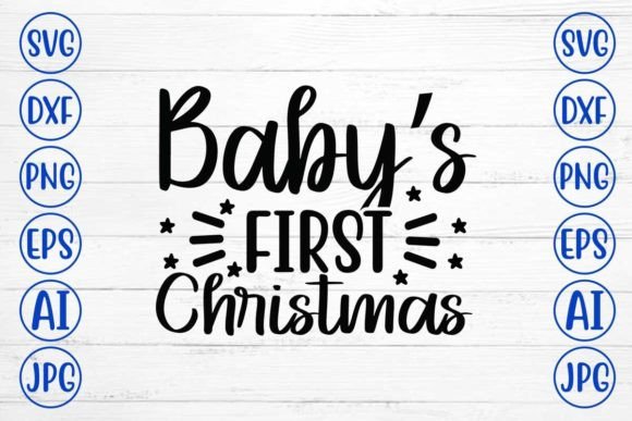 Baby's First Christmas SVG for Crafts & Gifts