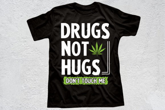 Funny Cannabis Weed T-Shirt Designs for Crafters