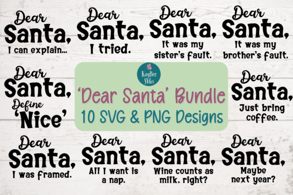 Funny Dear Santa SVG Bundle for T-Shirt Designs